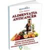 Medicinas Carte Alimentatia anticancer